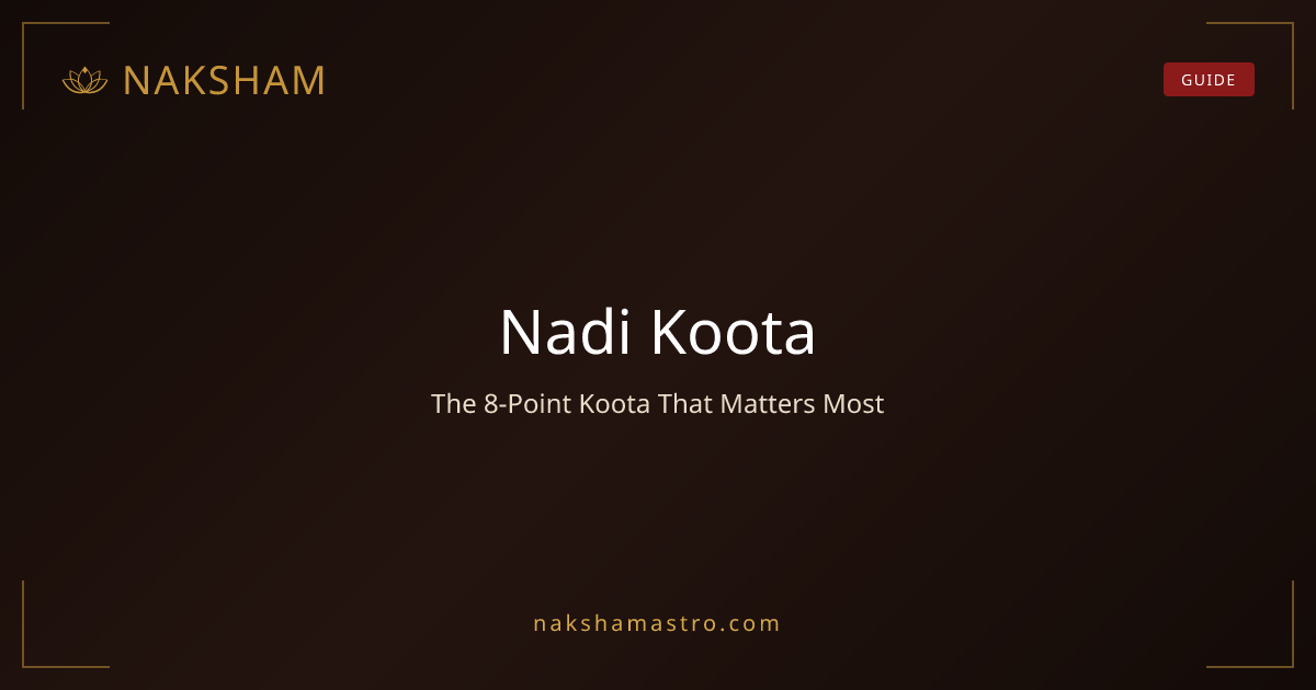 Nadi Koota: The 8-Point Koota That Matters Most | Naksham