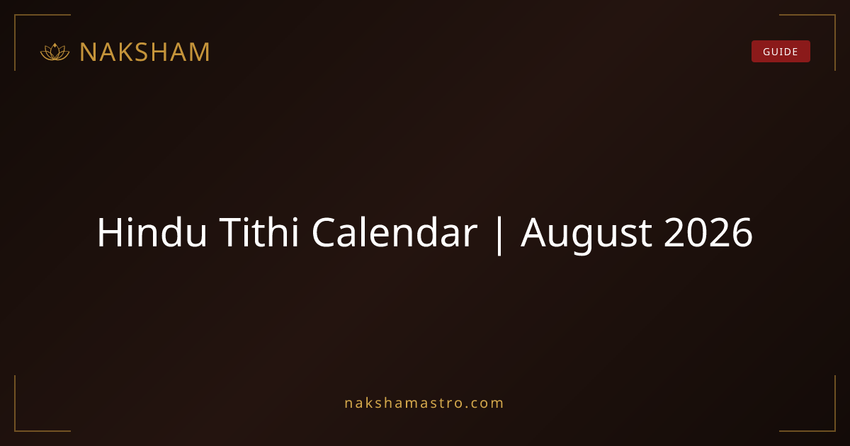 Hindu Tithi Calendar August 2026 | Panchang Calendar with Festivals ...