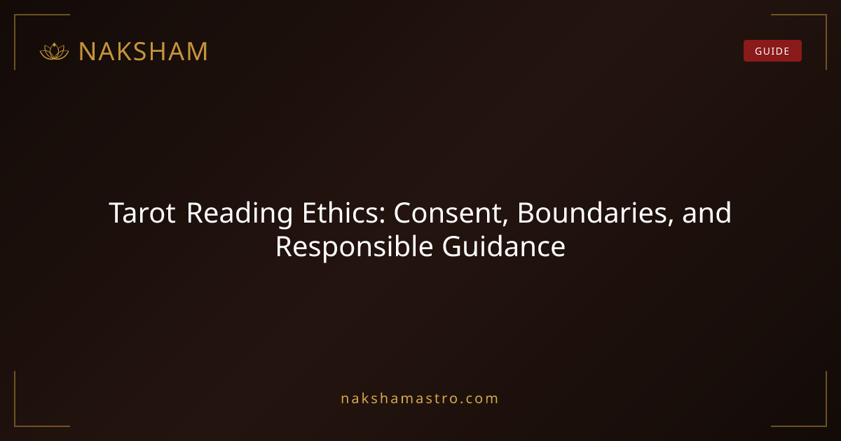 Tarot Reading Ethics: Consent, Boundaries, and Responsible Guidance ...